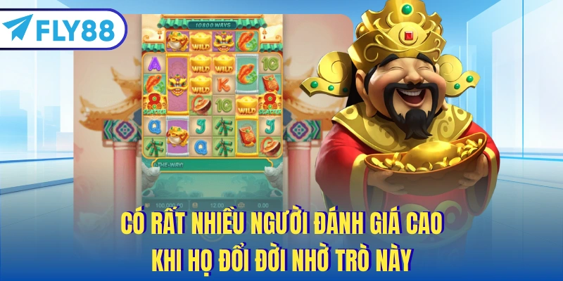 Có rất nhiều người đánh giá cao khi họ đổi đời nhờ trò này